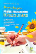Pengembangan profesi pustakawan berbasis literasi