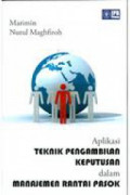 Aplikasi Teknik Pengambilan Keputusan dalam Menajemen Rantai Pasok
