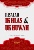Risalah ikhlas & ukhuwah