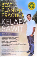 Best planter practice kelapa sawit: Praktik pengelolaan SDM agar kompeten untuk daya saing perusahaan