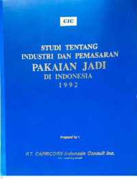 Studi tentang industri dan pemasaran pakaian jadi di Indonesia