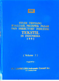 Studi tentang evaluasi, prospek pasar dan directory industri tekstil di Indonesia