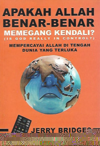 Image of Apakah Allah Benar-Benar Memegang Kendali?