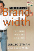 Building Brand width Closing The Sale Online