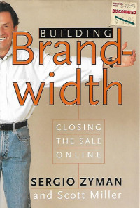 Building Brand width Closing The Sale Online