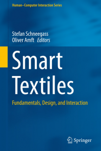 Smart Textiles: Fundamentals, Design, and Interaction