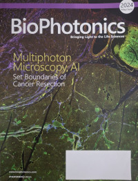 BioPhotonics Bringing Light to the Life Sciences : Multiphoton Microscopy, AI Set Boundaries of Cancer Resection