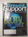 Ground Support Worldwide : The Global Issue