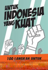 Image of Untuk Indonesia Yang Kuat