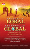 Kearifan Lokal Keunggulan Global