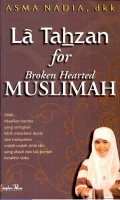 La Tahzan for Broken Hearted Muslimah