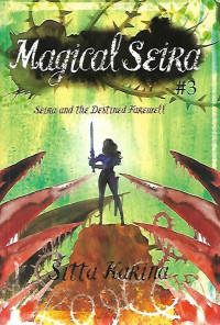 Magical Siera Siera and The Destined Farwell