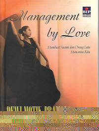 Image of Management By Love : Membuat Suami dan Orang Lain Mencintai Kita