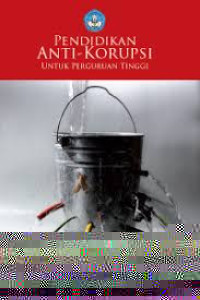 Image of Pendidikan Antikorupsi Untuk Perguruan Tinggi