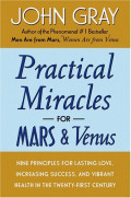Practical Miracles for Mars & Venus