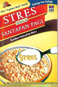 Image of Stres Sebagai Santapan Pagi