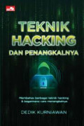Teknik Hacking dan Penangkalnya