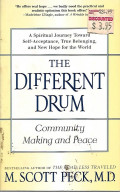 The Different Drum Community Making and Peace