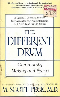 The Different Drum Community Making and Peace