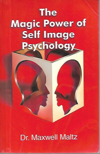 The Magic Power of Self Image Psychology