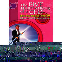 Image of The Five Temptations Of A CEO Lima Godaan Seorang Ceo Sebuah KIsah Kepemipinan