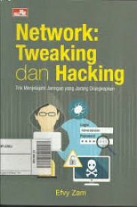Network : Tweaking dan Hacking