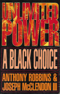 Unlimited Power A Black Hole Choice