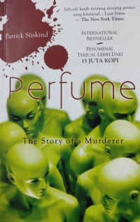 Perfume : The Story of a Murderer