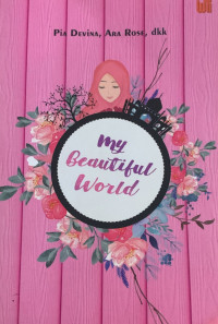 My Beautyful World