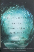 In The Heart Of The Dark Wood