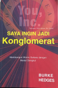 Saya Ingin Menjadi Konglomerat