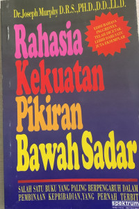 Rahasia Kekuatan Pikiran Bawah Sadar