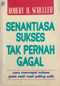 Senantiasa Sukses Tak Pernah Gagal