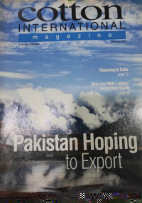 Image of Cotton International Magazine : Country Report Pakistan Hoping to Export
