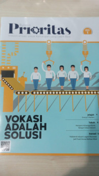 Buletin Prioritas : Vokasi Adalah Solusi