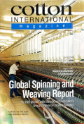 Cotton International- Global Spinning and Weaving Report