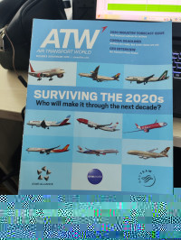Image of Air Transport World: Surviving The 2020s, Who will make it through the next decade?