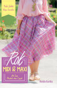 Yuk Jahit Rok Sendiri Rok Midi & Maxi