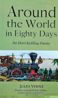 Image of Around the World in Eight7y Days 80 Hari Keliling Dunia