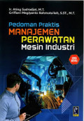 Pedoman Prakitis Manajemen Perawatan Mesin Industri