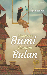 Pangeran Bumi, Kesatria Bulan