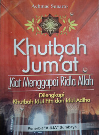 Image of Khutbah Jumat : Kiat menggapai ridla Allah