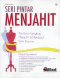 Seri Pintar Menjahit: Panduan Lengkap Menjahit & Membuat Pola Busana