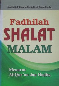 Fadhilah Shalat Malam Menurut Al-Qur'an dan Hadits
