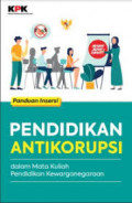 Pendidikan Anti Korupsi Dalam Mata Kuliah Pendidikan Kewarganegaraan