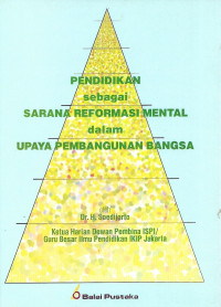 Image of Pendidikan Sebagai Sarana Reformasi Mental dalam Upaya Pembangunan Bangsa
