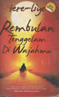 Rembulan Tenggelam di Wajahmu