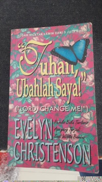 Image of Tuhan, Ubahlah Saya!