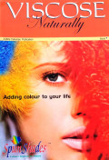 Viscose Naturally : Adding Colour To Your Life