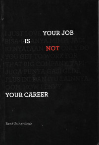 Your Job is Not Your Career